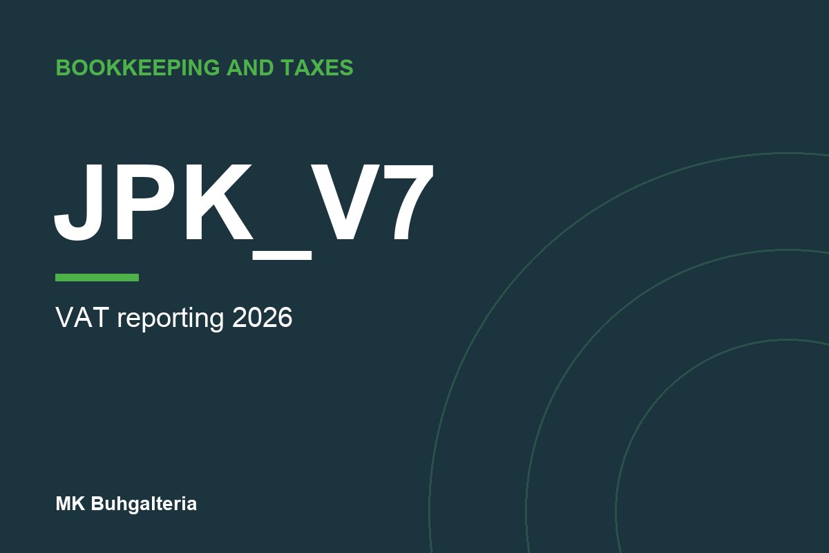 VAT reporting in Poland: JPK_V7M and JPK_V7K in 2026