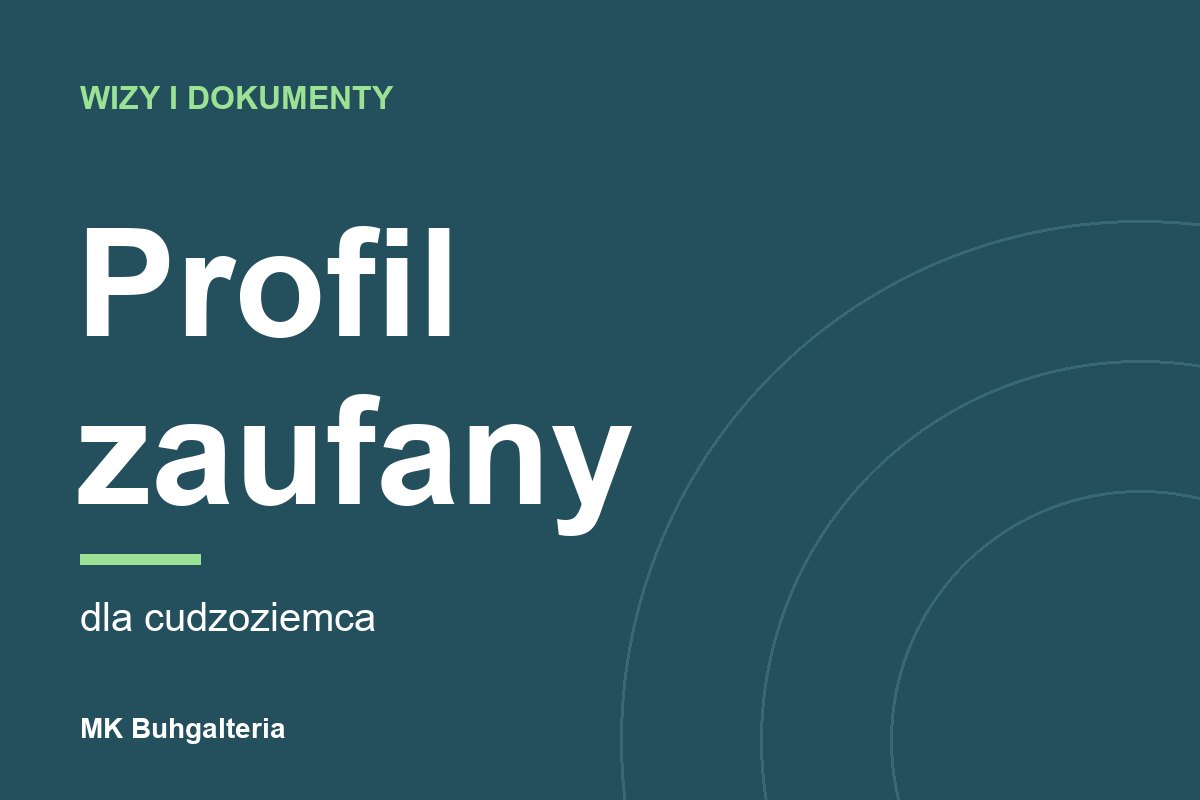 Profil zaufany dla cudzoziemca: jak założyć w 2026