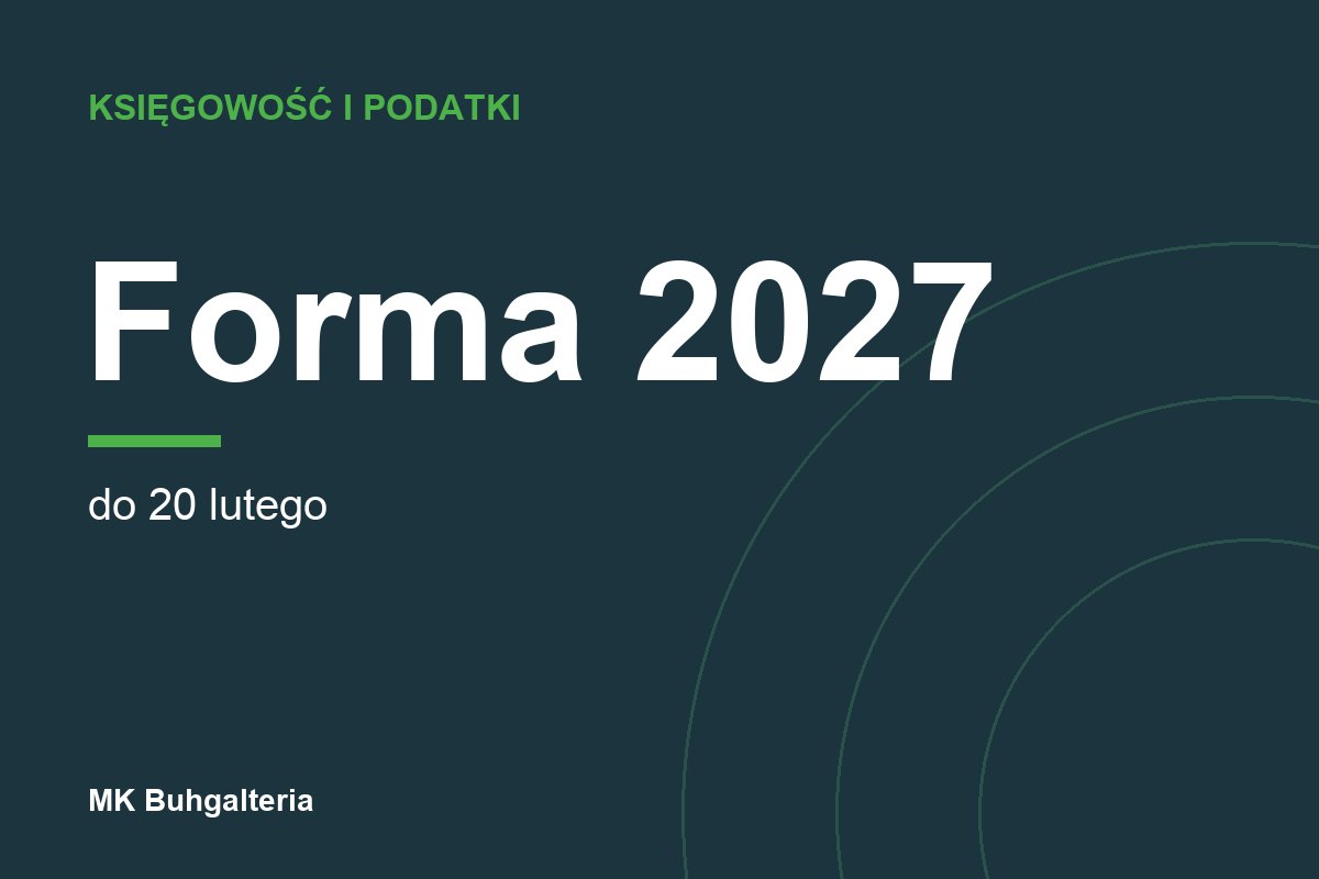 Zmiana formy opodatkowania na 2027 rok: jak i do kiedy